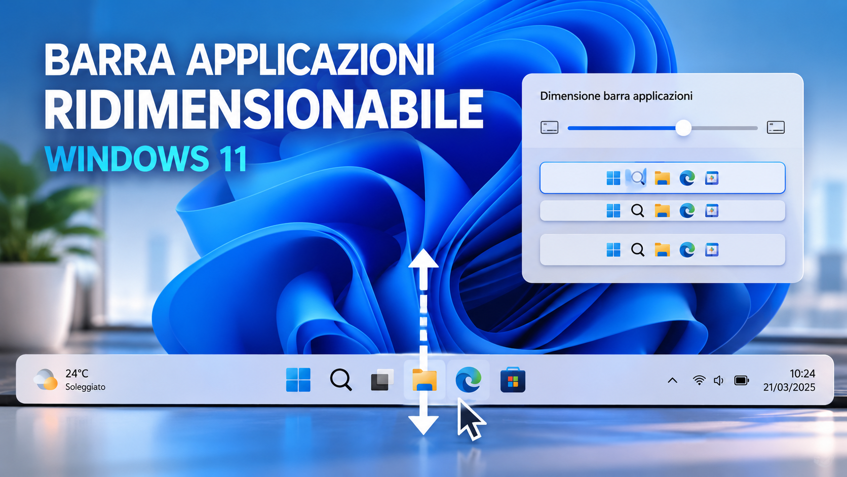 barra applicazioni ridimensionabile Windows 11: Windows 11