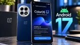 OnePlus 13 passa a ColorOS 17: Android 17 arriva su altri smartphone del marchio