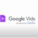Google Vids